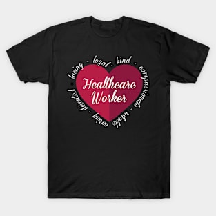 Health Care Worker Love Heart Design T-Shirt